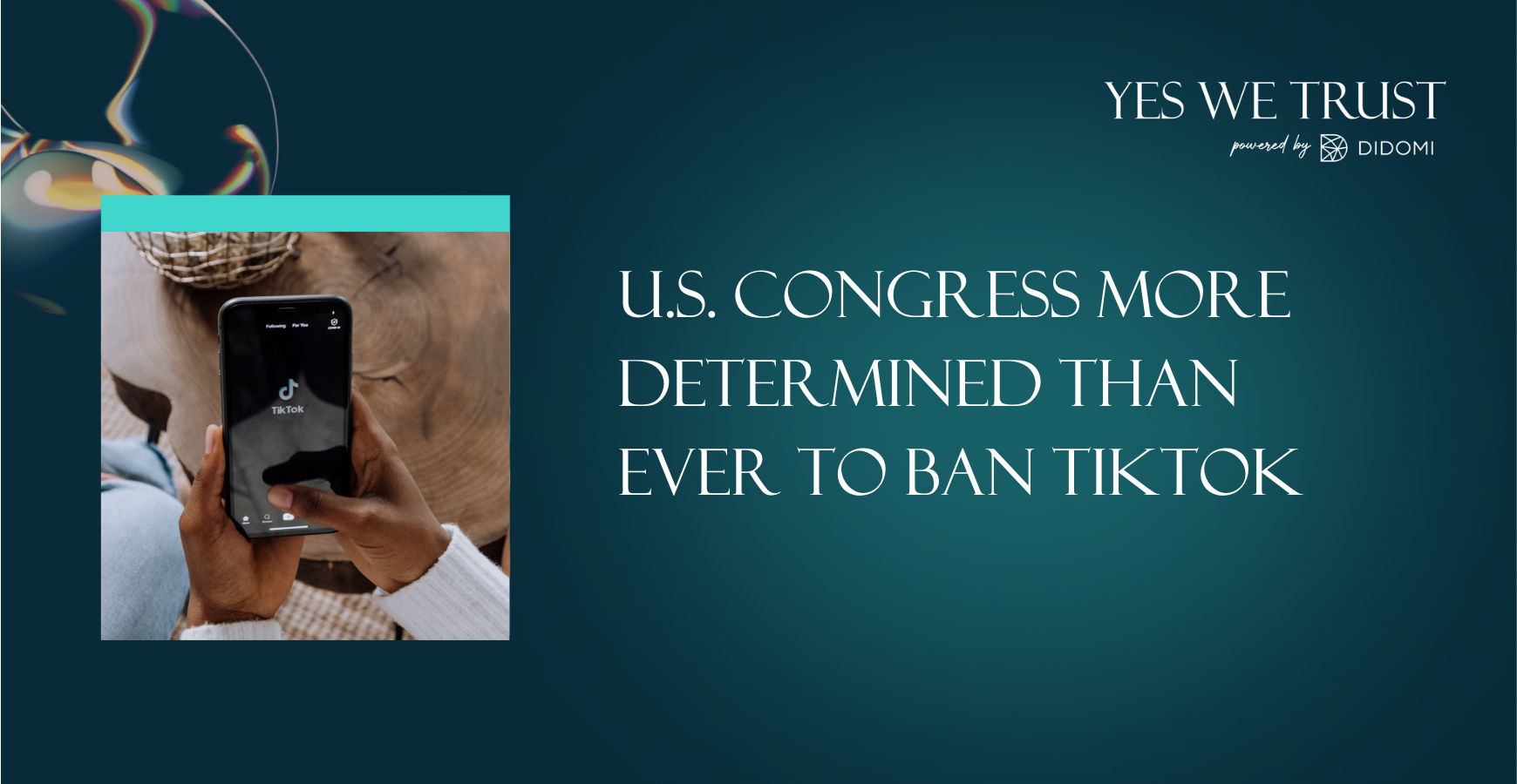 U.S. Congress more determined than ever to ban TikTok