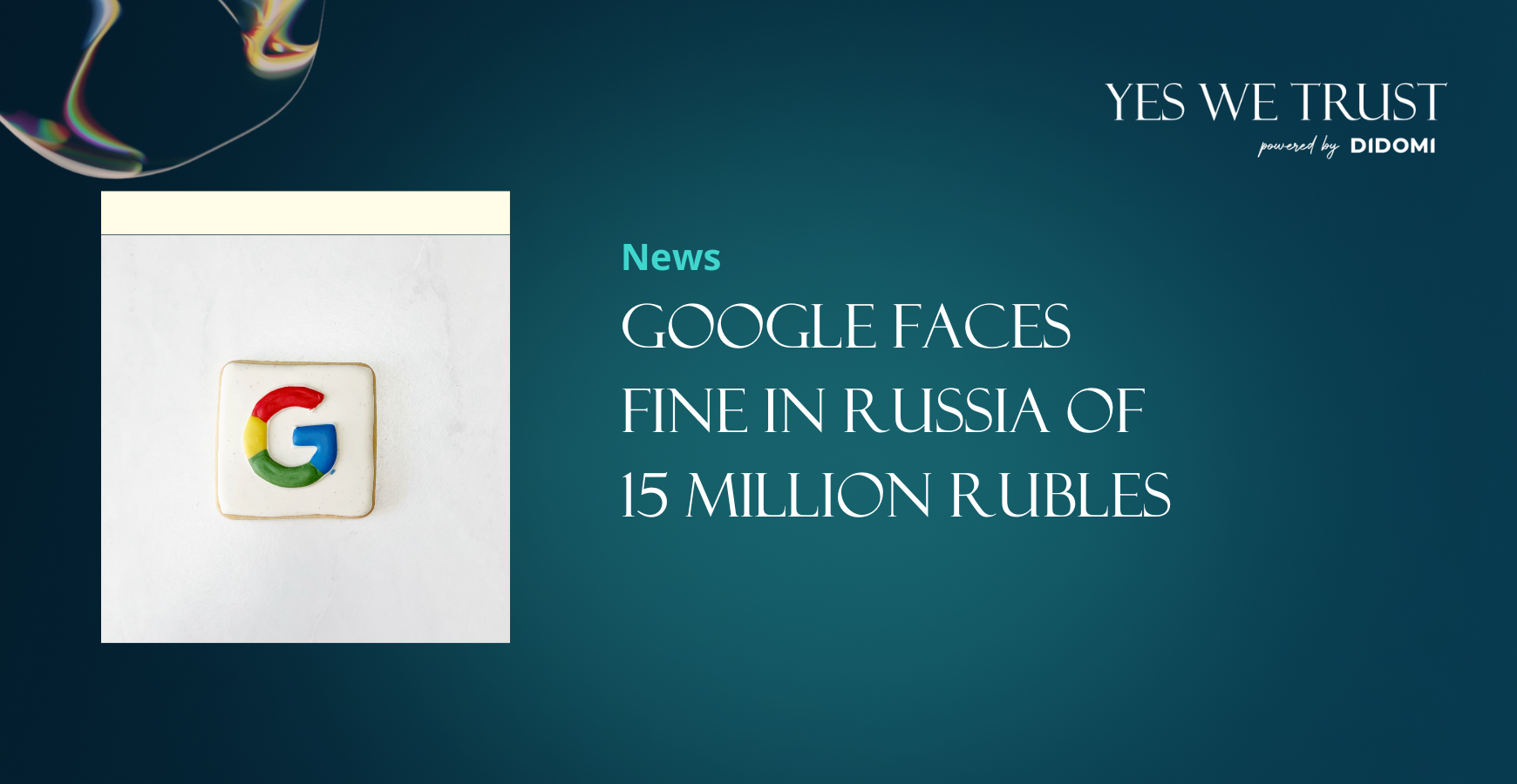 Google faces fine in Russia of 15 million rubles