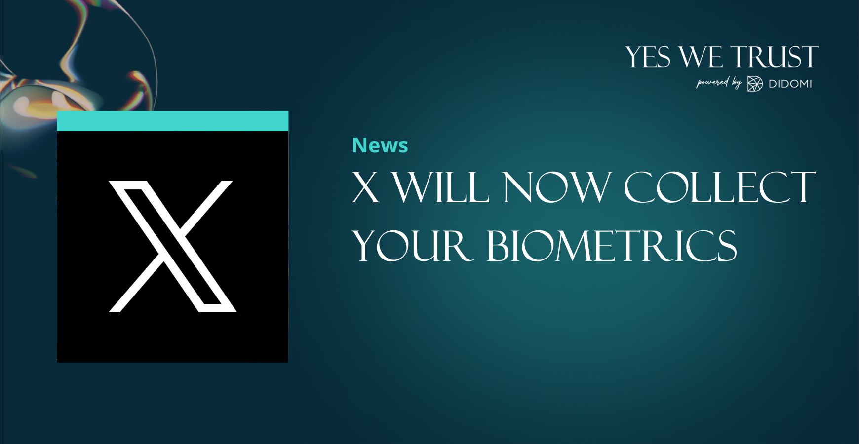 X will now collect your Biometrics 